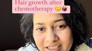 Hair growth after Chemotherapy ‍️