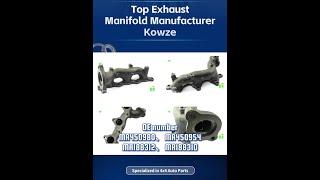 Top Exhaust Manifold Manufacturer: Kowze