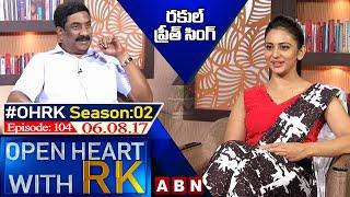 Rakul Preet Singh Open Heart With RK | Season 02 - Episode : 104 | 06.08.17 | OHRK