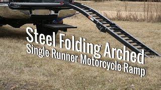 Steel Folding Arched Single Runner Motorcycle Ramp
