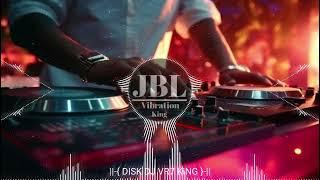 DILBAR DILBAR  DILBAR - DJ VR7 KING DJ REMIX ABY OLD BOLLYBOOD HINDI SONG DJ JBL VIBRETION KING LOVE