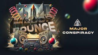 Major Conspiracy - Major Bounce (OFFICIAL VIDEOCLIP)