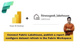 Microsoft fabric Lakehouse : Dataset refresh using the SQL Analytics Endpoint