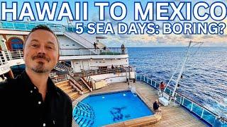 Cruising from Hawaii to Mexico on Ruby Princess: are sea days boring? Here’s what I got up to!