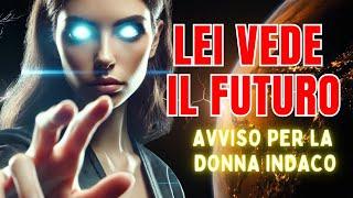 La Donna Indaco vede il futuro e avverte l'umanità. Trasferirsi nella 5° dimensione