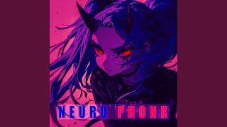 NEURO PHONK