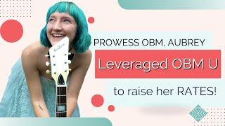 How Online Business Manager, Aubrey, leveraged OBM University to get a RAISE!