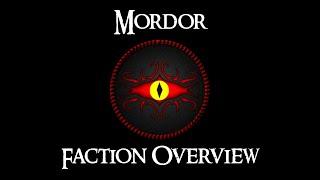 MORDOR: FACTION OVERVIEW - Third Age: Total War (Reforged)