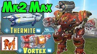 War Robots Mk2 Maxed Thermite & Vortex Inquisitor Gameplay - WR