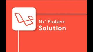 N+1 Problem in Laravel