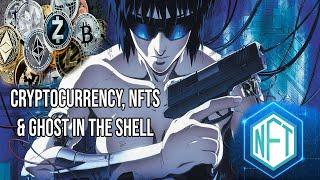 Rant 101 - Cryptocurrency, NFTs and Ghost in the Shell (Masamune Shirow's Vision)