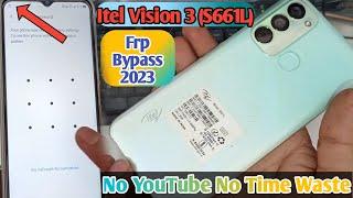 Itel Vision 3 (S661L) Frp Bypass Very Eusy And 2023 Method / How To Unlook Itel Vision 3 Without PC