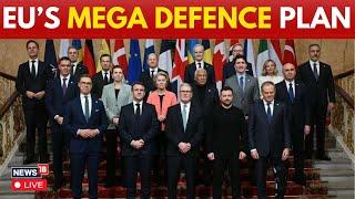 LIVE | European Union Unveils Defence White Paper, Rearm Europe Plan | Ukraine | Starmer | N18G