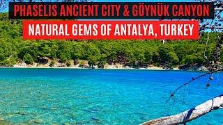 PHASELIS ANCIENT CITY & GÖYNÜK CANYON | Natural Gems of Antalya, Turkey