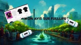 LA MARQUE FULLLIFE, C'EST QUOI ? ( AVIS ! )