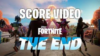 Fortnite: The End (Chapter 2 Finale) Score Video