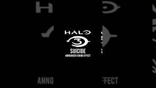 Halo 3 Suicide Announcer Sound Effect