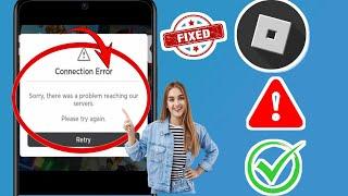 Fix- Roblox "Unable To Connect Server " Please Check Your Internet Connection Error || Roblox Update