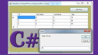 C# Tutorial - How To Add A Row To DataGridView From InputBox In C# [ With Source Code ]