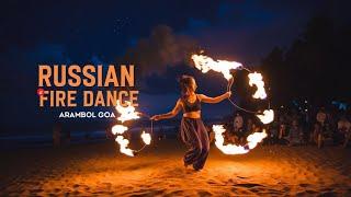 Mesmerizing Russian Fire Dance on Arambol Beach, Goa! #trending