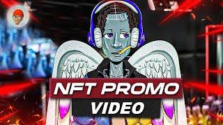 NFT Promo Video, NFT Promotion Video, NFT Trailer