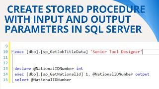 72 Create stored procedure with input and output parameters in sql