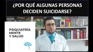 ¿Por qué algunas personas deciden suicidarse?