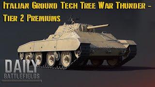 Italian Ground Tech Tree War Thunder   Tier 2 Premiums