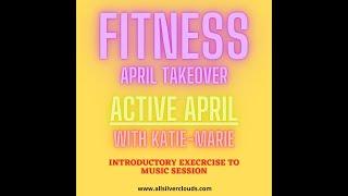 Active April - Exercise To Music (ETM) session with Coach Katie-Marie