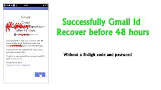 Gmail recovery without password and without an 8-digit backup code in mobile part-2