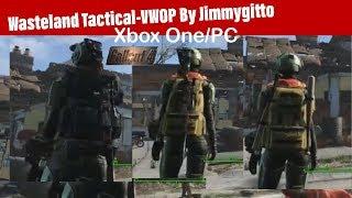 Fallout 4 Xbox One/PC Mods|Wasteland Tactical-VWOP By Jimmygitto