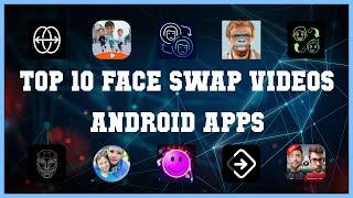 Top 10 Face swap videos Android App | Review