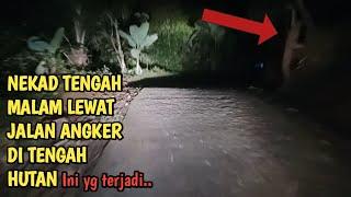 NEKAD PULANG TENGAH MALAM LEWAT JALAN ANGKER DI TENGAH HUTAN , ini yg terjadi,#penampakanpocong