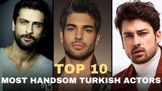 TOP 10 HANDSOME TURKISH ACTORS