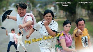Poj Niam Quav TikTok  -  By Tub Zeb - Niam Vam Khwb - Npawg Lem - Maiv Xis Xyooj [Official MV ]