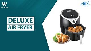 Kitchen Tech You Need- Anex AG-2020 Deluxe Air Fryer