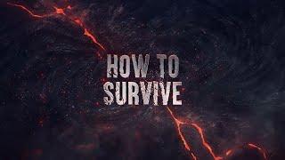 How to Survive Show Trailer