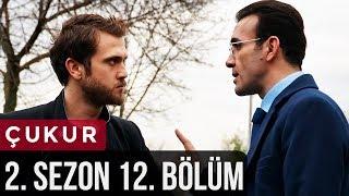 Çukur 2.Sezon 12.Bölüm