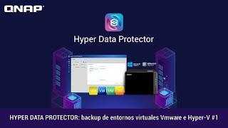 Backup sin licencia de entornos VMware | Hyper Data Protector QNAP