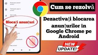 Dezactivați blocarea anunțurilor în Google Chrome pe Android (2023) || @Dynamik.Solution