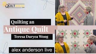 Alex Anderson LIVE - Quilting an Antique Quilt????