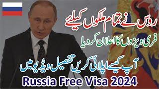 Russia Announce Free Visa for All Countries - Russia work visa for Pakistani 2024-Russia Work Permit