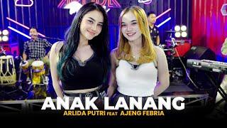 ARLIDA PUTRI FEAT. AJENG FEBRIA - ANAK LANANG (Official Live Music Video)