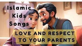 Celebrate Love & Respect for Parents! | Islamic Cartoon, Islamic Nasheed, Mini Muslim, Muslim Songs