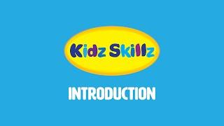 Kidz Skillz Introduction