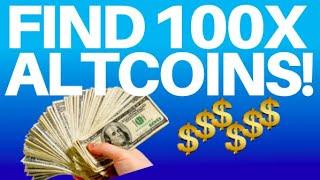 FIND 100X ALTCOINS THE EASY WAY!