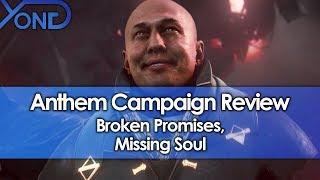 Anthem Campaign Review - Broken Promises, Missing Soul