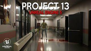 PROJECT 13 First 30 Minutes of Gameplay | New Psychological HORROR Game in UNREAL ENGINE 5