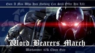 Chaos Gate OST #010 - Word Bearers March | Warhammer 40K Soundtrack Music