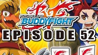 [Episode 52] Future Card Buddyfight Animation